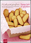 Vos desserts préférés sans lait ni gluten&nbsp;-&nbsp;Alice Laffont, Laure Laffont, Jean Pommier