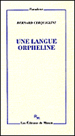 Une langue orpheline&nbsp;-&nbsp;Bernard Cerquiglini