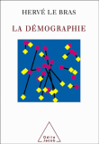 La démographie&nbsp;-&nbsp;Hervé Le Bras