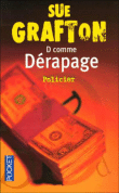 D comme dérapage&nbsp;-&nbsp;Sue Grafton
