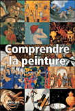 Comprendre la peinture&nbsp;-&nbsp;Steve Little