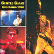 Gentle Giant&nbsp;-&nbsp;Live in Rome 1974