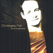 Christophe Mali&nbsp;-&nbsp;Je vous emmène