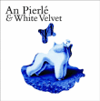 An Pierle&nbsp;-&nbsp;White velvet