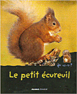 Le petit écureuil&nbsp;-&nbsp;Mireille Fronty