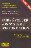Faire évoluer son système d'information en PME&nbsp;-&nbsp;Pascal Vidal, C. Mangholz