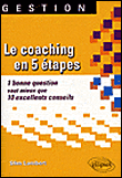 Le coaching en 5 étapes&nbsp;-&nbsp;S. Lambert