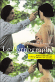 Le Pornographe&nbsp;-&nbsp;Bertrand Bonello