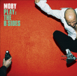Moby&nbsp;-&nbsp;Play: The B sides
