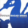 Bagad Brieg&nbsp;-&nbsp;La totale