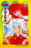 Inu-Yasha, T13&nbsp;-&nbsp;Rumiko Takahashi