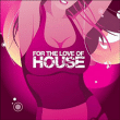 House&nbsp;-&nbsp;In the love of house