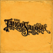 The Tango Saloon&nbsp;-&nbsp;Tango Saloon