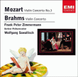 Wolfgang Amadeus Mozart, Johannes Brahms&nbsp;-&nbsp;Concertos pour violon