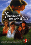3 femmes un soir d'été