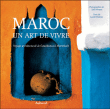 Maroc, un art de vivre