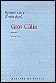 Gros-calin&nbsp;-&nbsp;Romain Gary