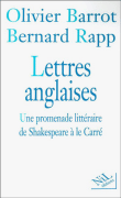 Lettres anglaises&nbsp;-&nbsp;Olivier Barrot, Bernard Rapp