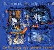 Rita Marcotulli, Andy Sheppard&nbsp;-&nbsp;On the edge of a perfect moment