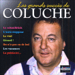 Coluche&nbsp;-&nbsp;Les grands succès de Coluche