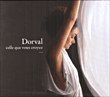 Dorval&nbsp;-&nbsp;Celle que vous croyez