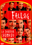 Le Dernier chameau&nbsp;-&nbsp;Fellag