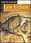 Les félins de la grotte Chauvet&nbsp;-&nbsp;Jean Clottes, Michel Azema