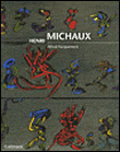 Henri Michaux peintures&nbsp;-&nbsp;Alfred Pacquement