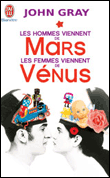Les hommes viennent de Mars, les femmes viennent de Vénus&nbsp;-&nbsp;John Gray