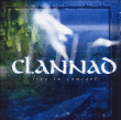 Clannad&nbsp;-&nbsp;Live in concert