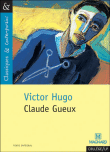 Claude Gueux&nbsp;-&nbsp;Victor Hugo