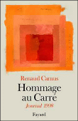 Hommage au carré&nbsp;-&nbsp;Renaud Camus
