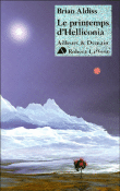 Le printemps d'Helliconia&nbsp;-&nbsp;Brian Wilson Aldiss