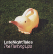 The Flaming Lips&nbsp;-&nbsp;Late night tales