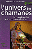 Univers des chamanes&nbsp;-&nbsp;Christian Tal Schaller