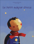 Le petit garçon étoile&nbsp;-&nbsp;Rachel Hausfater, Olivier Latyk