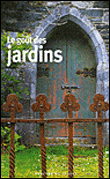 Le goût des jardins&nbsp;-&nbsp;Jacky Barozzi