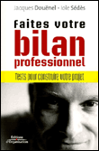 Le bilan professionnel&nbsp;-&nbsp;Jacques Douënel, Iole Sedes