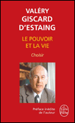 Le pouvoir et la vie&nbsp;-&nbsp;Valéry Giscard d'Estaing