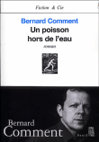 Un poisson hors de l'eau&nbsp;-&nbsp;Bernard Comment