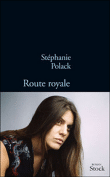 Route royale&nbsp;-&nbsp;Stéphanie Polack