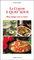 La cuisine à quat'sous&nbsp;-&nbsp;Claude Aubert