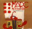 Marc Perrone&nbsp;-&nbsp;Son éphémère passion