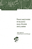 Franc-maçonnerie et religions dans l'Europe&nbsp;-&nbsp;Collectif