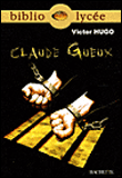 Claude Gueux&nbsp;-&nbsp;Victor Hugo