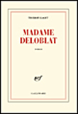 Madame Deloblat&nbsp;-&nbsp;Thierry Laget