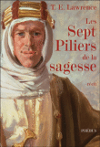 Les septs piliers de la sagesse&nbsp;-&nbsp;Thomas Edward Lawrence