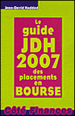 Le guide JDH 2007 des placements en Bourse