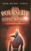 A la poursuite de l'arche sacrée