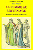 La femme au moyen age&nbsp;-&nbsp;J. Verdon